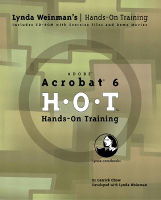 Adobe Acrobat 6 Hands-On Training - Chow, Garrick