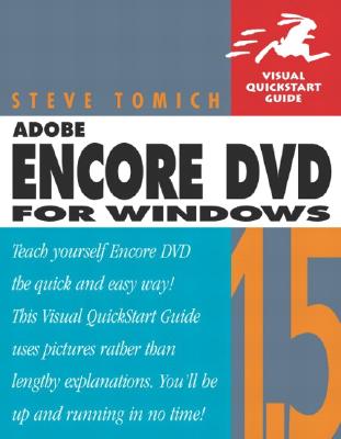 Adobe Encore DVD 1.5 for Windows - Tomich, Steve