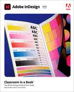 Adobe Indesign Classroom in a Book (2023 Release)