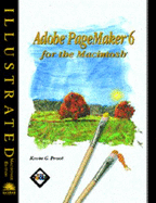 Adobe PageMaker 6 for Macintosh - Illustrated, Incl. Instr. Resource Kit, Test Mgr., Web Pg.