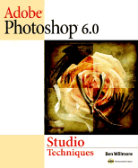 Adobe Photoshop 6 Studio Techniques