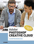 Adobe Photoshop Creative Cloud: Comprehensive