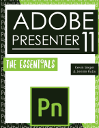 Adobe Presenter 11: The Essentials