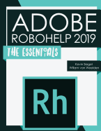 Adobe Robohelp 2019: The Essentials