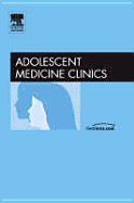 Adolescents and the Media, an Issue of Adolescent Medicine Clinics: Volume 16-2