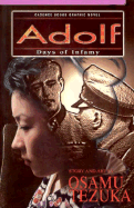 Adolf, Vol. 4: Days of Infamy