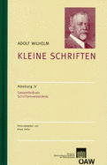 Adolf Wilhelm: Kleine Schriften: Abteilung IV: Gesamtindices Schriftenverzeichnis
