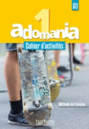 Adomania 1: Cahier D'Activites + CD Audio + Parcours Digital: A1