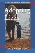 Adopting Lizzy: A Poetic Journey to the Town of Mend