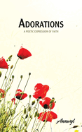 Adorations: A Poetic Expression of Faith