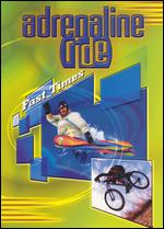 Adrenaline Ride: Fast Times - 