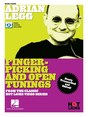 Adrian Legg - Fingerpicking and Open Tunings Instructional Book with Online Video Lessons - Legg, Adrian