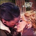Adrian Younge Presents Something About April