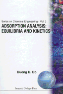 Adsorption Analysis: Equilibria And Kinetics (With Cd Containing Computer Matlab Programs)