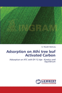Adsorption on Athi Tree Leaf Activated Carbon