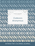 Adult Coloring Journal: Clutterers Anonymous (Butterfly Illustrations, Tribal)