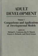 Adult Development: Volume I: Comparisons and Applications of Developmental Models