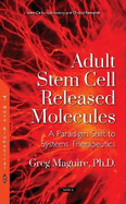 Adult Stem Cell Released Molecules: A Paradigm Shift to Systems Therapeutics
