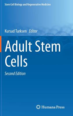 Adult Stem Cells - Turksen, Kursad (Editor)