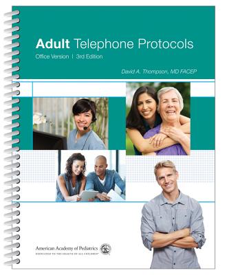 Adult Telephone Protocols: Office Version - Thompson, David A