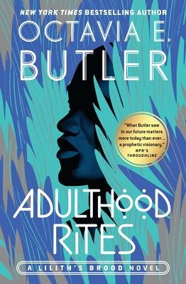 Adulthood Rites - Butler, Octavia E