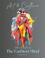 Adults Coloring Books: The Fashion Mind (40 Design of Modern Fashion Clothing)