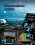 Advanced Avionics Handbook (FAA-H-8083-6) - Administration, Federal Aviation, and Transportation, U S Department of