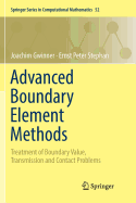 Advanced Boundary Element Methods: Treatment of Boundary Value, Transmission and Contact Problems