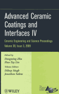 Advanced Ceramic Coatings and Interfaces IV, Volume 30, Issue 3 - Zhu, Dongming (Editor), and Lin, Hua-Tay (Editor), and Singh, Dileep