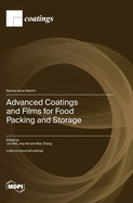 Advanced Coatings and Films for Food Packing and Storage