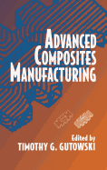 Advanced Composites Manufacturing