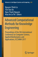 Advanced Computational Methods for Knowledge Engineering: Proceedings of the 5th International Conference on Computer Science, Applied Mathematics and Applications, Iccsama 2017