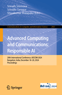 Advanced Computing and Communications: Responsible AI: 29th International Conference, ADCOM 2024, Bangalore, India, December 18-20, 2024, Proceedings