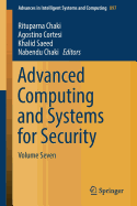 Advanced Computing and Systems for Security: Volume Seven