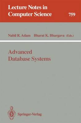 Advanced Database Systems - Adam, Nabil R (Editor), and Bhargava, Bharat K (Editor)