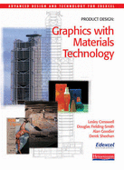 Advanced Design & Technology for Edexcel: Product Design: Graphics with Materials Tech - Cresswell, Lesley (Editor), and Lambert, Barry, and Bendall, Terry