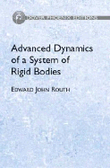 Advanced Dynamics of a System of Rigid Bodies