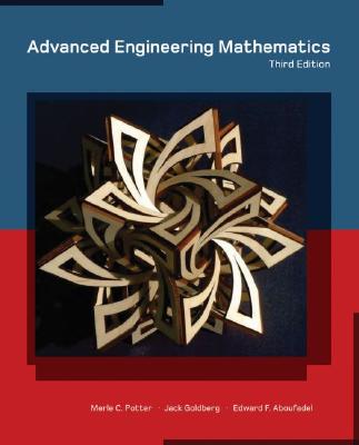 Advanced Engineering Mathematics - Potter, Merle C, and Goldberg, J L, and Aboufadel, Edward