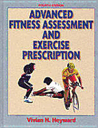Advanced Fitness Assessment & Exercise Prescription-4th Edition
