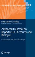 Advanced Fluorescence Reporters in Chemistry and Biology I: Fundamentals and Molecular Design