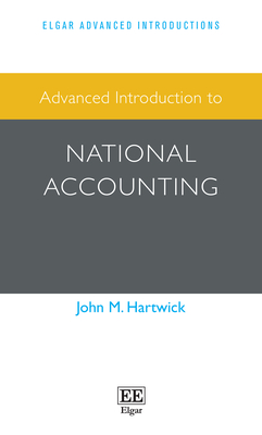 Advanced Introduction to National Accounting - Hartwick, John M.