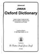 Advanced Jiwan Oxford Dictionary: English to English, Punjabi, and Hindi with Pronunciations in Punjabi and Hindi Including Idioms and Proverbs