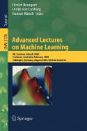 Advanced Lectures on Machine Learning: ML Summer Schools 2003, Canberra, Australia, February 2-14, 2003, Tbingen, Germany, August 4-16, 2003, Revised Lectures