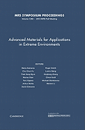 Advanced Materials for Applications in Extreme Environments: Volume 1298