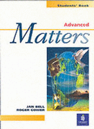 Advanced Matters Student's Book