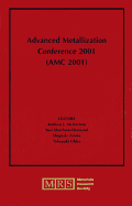 Advanced Metallization Conference 2001 (AMC 2001): Volume 17