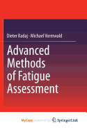 Advanced Methods of Fatigue Assessment