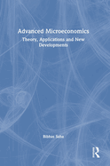 Advanced Microeconomics: Theory, Applications and New Developments