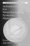 Advanced Models for Manufacturing Systems Management