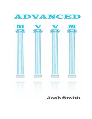 Advanced MVVM - Smith, Josh